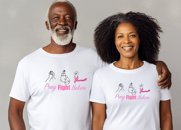 Pray Fight Believe Breast Cancer Awareness T-shirt