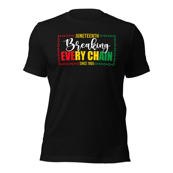 Break every chain, black independence day, Juneteenth t-shirts