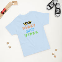 First Day Vibes Toddler Tshirt