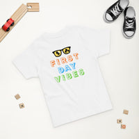 First Day Vibes Toddler Tshirt