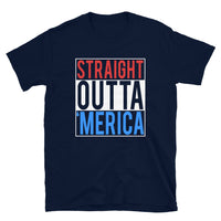 Straight Outta 'Merica tshirt